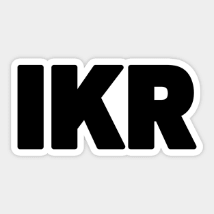 IKR | Text Slang Sticker